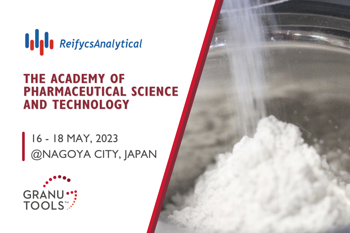 banner of Granutools to share that our distributor Reifycs Analytical will attend The Academy of Pharmaceutical Science and Technology, Japan on May 16-18 in Nagoya City, Japan